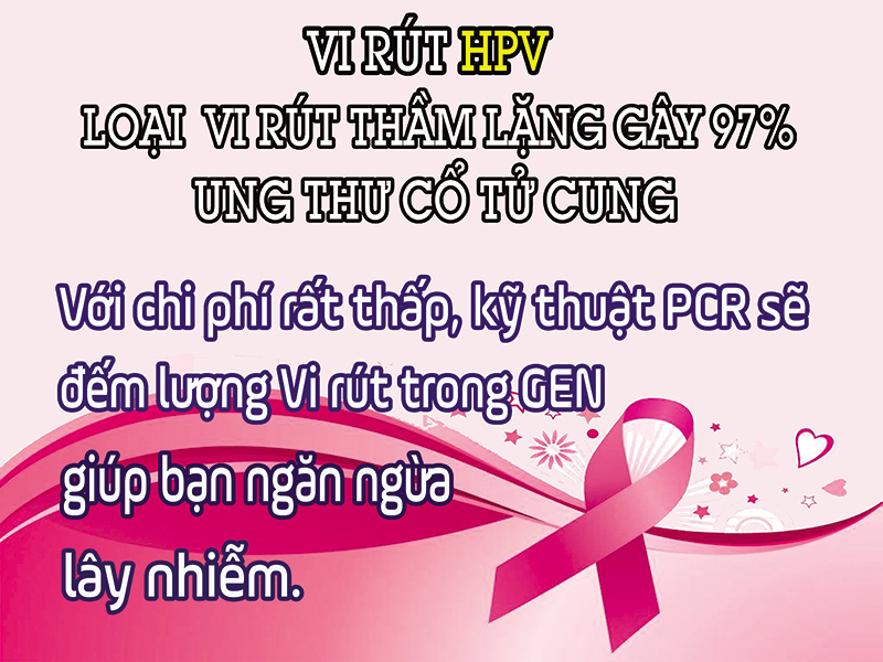 Xet nghiem tim virut HPV gay ung thu co tu cung